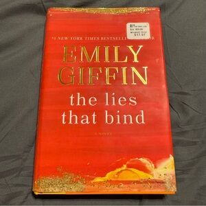The Lies That Bind by Emily Giffin New York Bestseller Novel Book Hardback